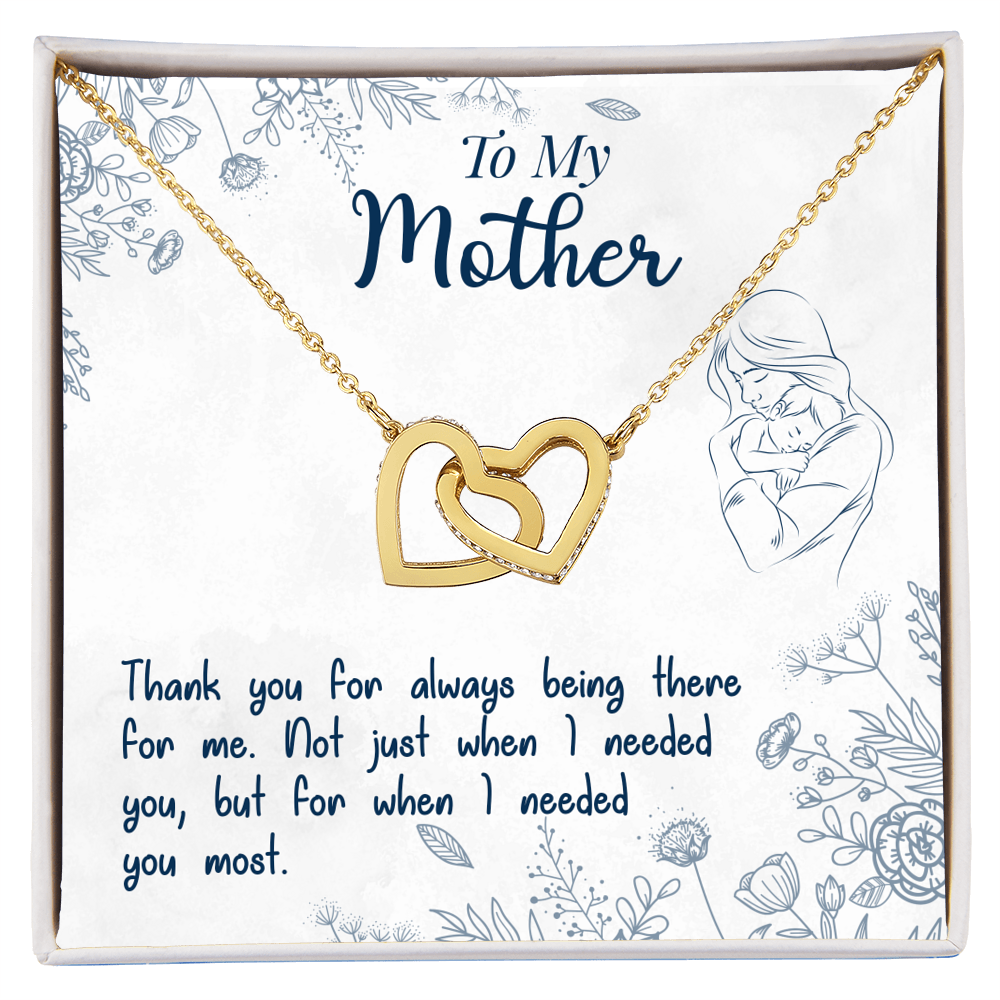 To My Mother, Thank You For Always Being There